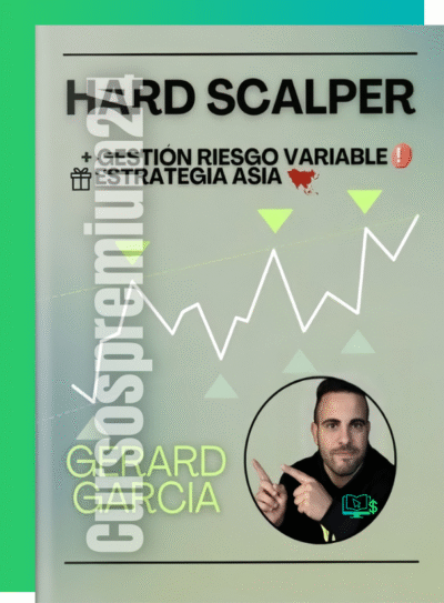 CURSO DE TRADING HARD SCALPER GERARD GARCIA