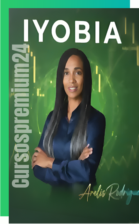 CURSO DE TRADING ARELIS RODRIGUEZ IYOVIA 2024 Y 2025
