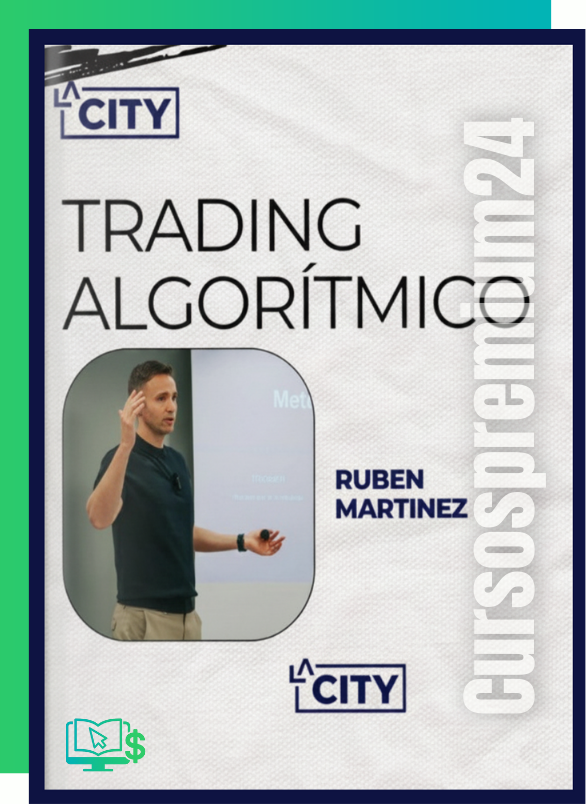 CURSO DE TRADING ALGORITMICO LA CITY RUBEN MARTINEZ