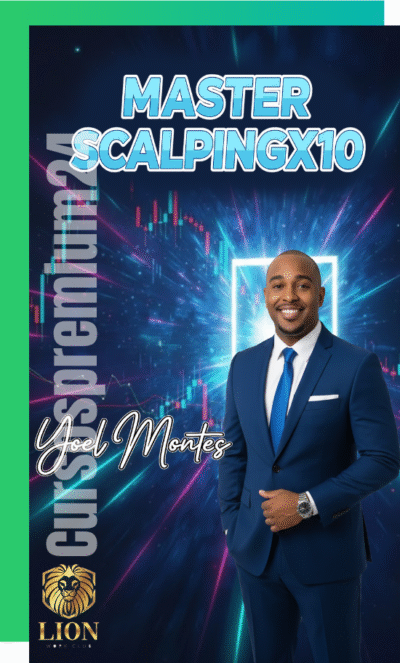 CURSO DE TRADING MASTER EN SCALPING X10 YOEL MONTES