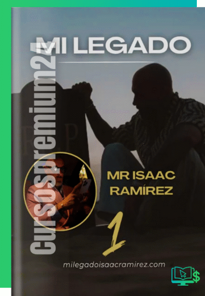 CURSO DE TRADING MI LEGADO ISAAC RAMIREZ 2025
