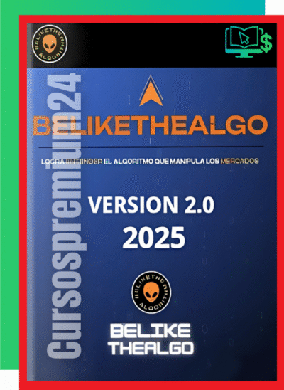 CURSO DE TRADING BELIKETHEALGO VERSION 2.0 (2025) BENJAMIN CARMONA