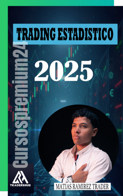 CURSO DE TRADING ESTADISTICO MATIAS RAMIREZ 2025